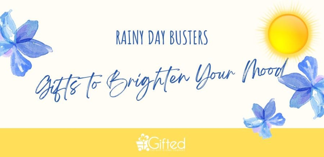 Rainy Day Busters: Gifts to Brighten Your Mood!'s Image